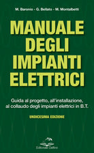 Cover of Manuale degli impianti elettrici. Guida al progetto, all'installazione ed al collaudo degli impianti elettrici in B.T.
