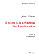 Cover of potere della definizione. Saggi di sociologia radicale