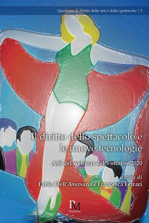 Cover of diritto dello spettacolo e le nuove tecnologie. Atti del webinar del 5 ottobre 2020