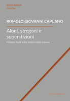 Cover of Aloni, stregoni e superstizioni. Cinque studi sulla irrazionalità umana