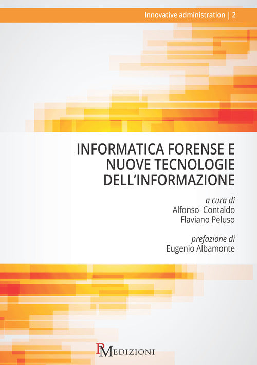 Cover of Informatica forense e nuove tecnologie dell'informazione