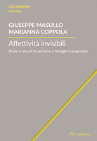 Cover of Affettività invisibili. Storie e vissuti di persone e famiglie transgender
