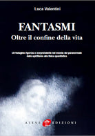 Cover of Fantasmi. Oltre il confine della vita