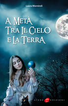A met tra il cielo e la terra