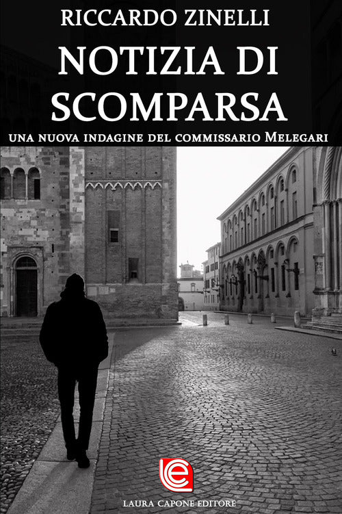 Cover of Notizia di scomparsa. Una nuova indagine del commissario melegari