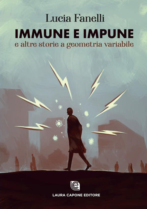 Cover of Immune e impune e altre storie a geometria variabile