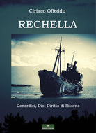 Cover of Rechella. Concedici, Dio, diritto di ritorno