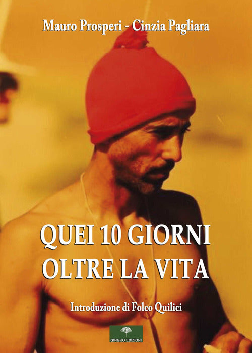 Cover of Quei 10 giorni oltre la vita