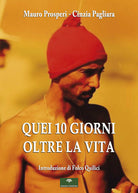 Cover of Quei 10 giorni oltre la vita