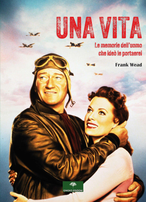 Cover of vita. Le memorie dell'uomo che ideò le portaerei