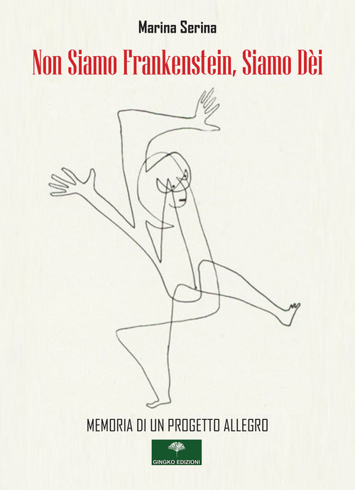 Cover of Non siamo Frankestein, siamo dei