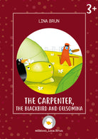 Cover of carpenter, the blackbird and Gelsomina