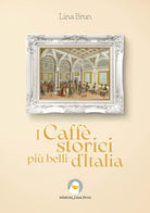 Cover of caffè storici più belli d'Italia