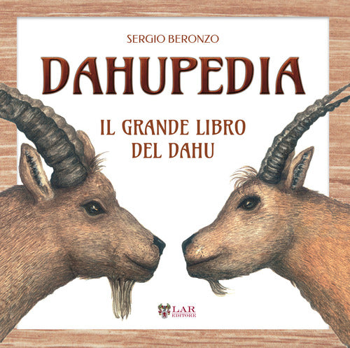 Cover of Dahupedia. Il grande libro del Dahu