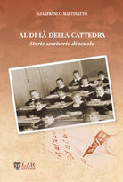 Cover of Al di là della cattedra. Storie semiserie di scuola