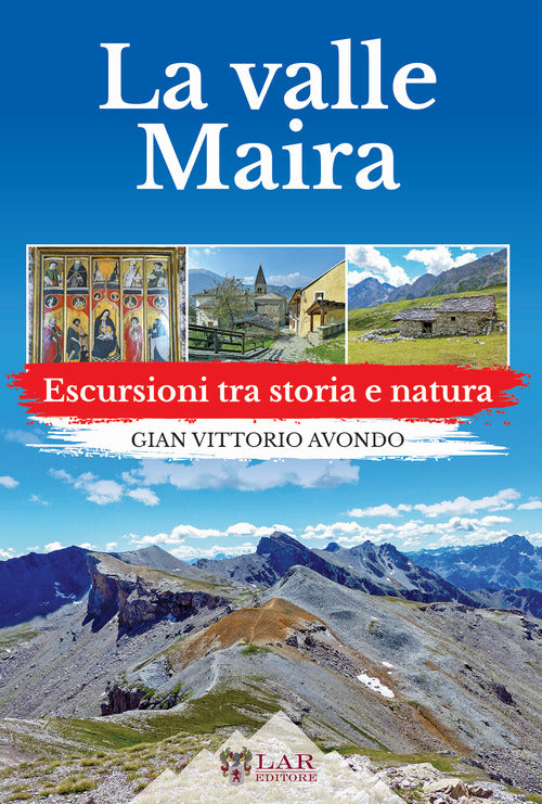 Cover of Val Maira. Escursioni tra storia e natura
