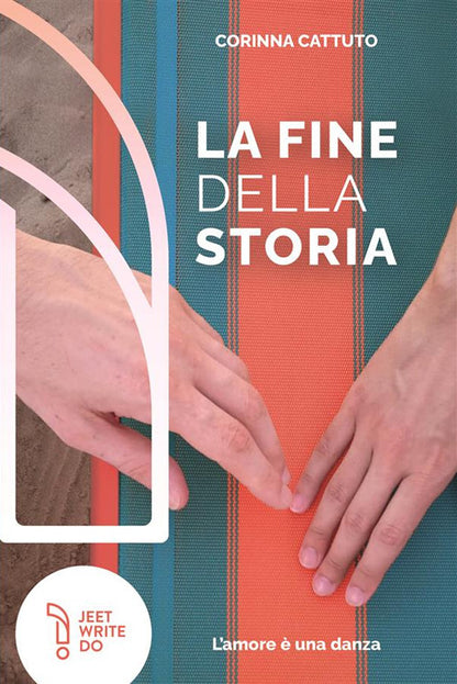 Cover of fine della storia. L'amore è una danza