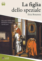 Cover of La figlia dello speziale. Pinerolo 1630-32