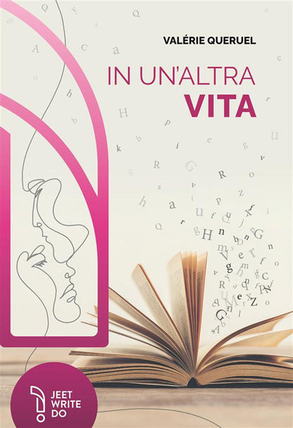 Cover of In un'altra vita. Dans une autre vie