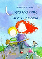 Cover of C'era una volta Ciéco Cecàsso