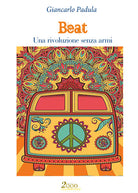 Cover of Beat. Una rivoluzione senza armi