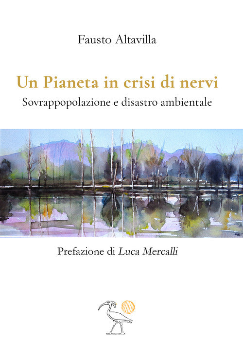 Cover of pianeta in crisi di nervi. Sovrappopolazione e disastro ambientale