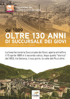 Cover of Dal 1889. Oltre 130 anni di Succursale dei Giovi