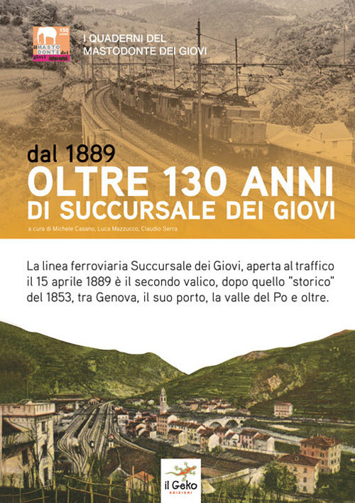 Cover of Dal 1889. Oltre 130 anni di Succursale dei Giovi