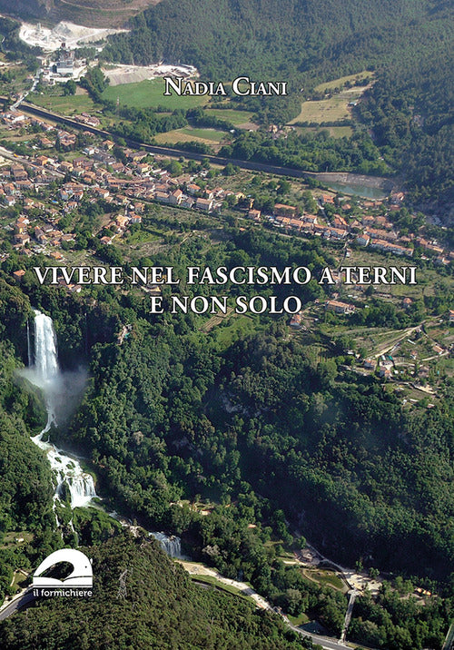 Cover of Vivere nel fascismo a Terni e non solo