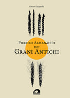 Cover of Piccolo almanacco dei grani antichi