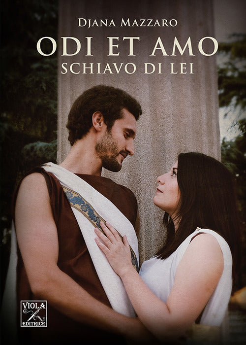 Cover of Schiavo di lei. Odi et amo