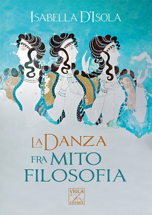 Cover of danza fra mito e filosofia