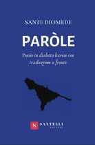 Cover of Paròle. Poesie in dialetto barese con traduzione a fronte