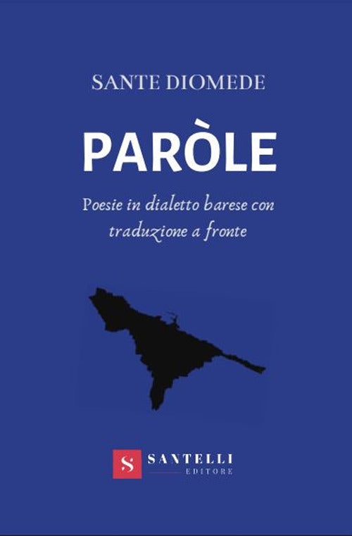 Cover of Paròle. Poesie in dialetto barese con traduzione a fronte