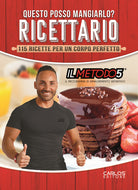 Cover of Questo posso mangiarlo? Ricettario fitness. 115 ricette per un corpo perfetto
