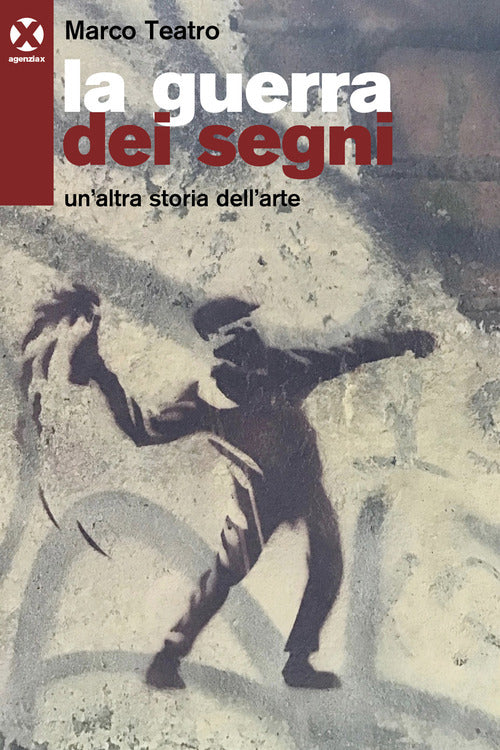 Cover of guerra dei segni. Un’altra storia dell’arte