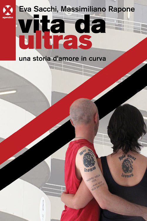 Cover of Vita da ultras. Una storia d’amore in curva