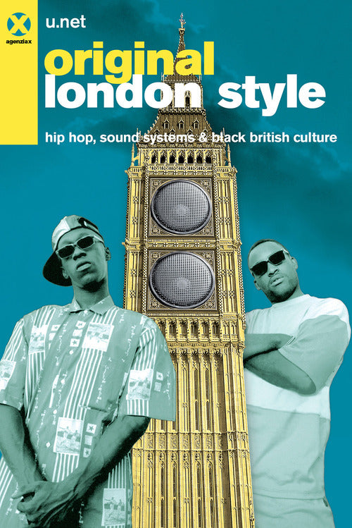 Cover of Original London Style. Hip hop, sound systems & black british culture