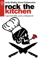 Cover of Rock the kitchen. Il gourmet della cucina underground