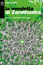 Cover of vendetta di Zarathustra. Il nuovo nichilismo e altri saggi