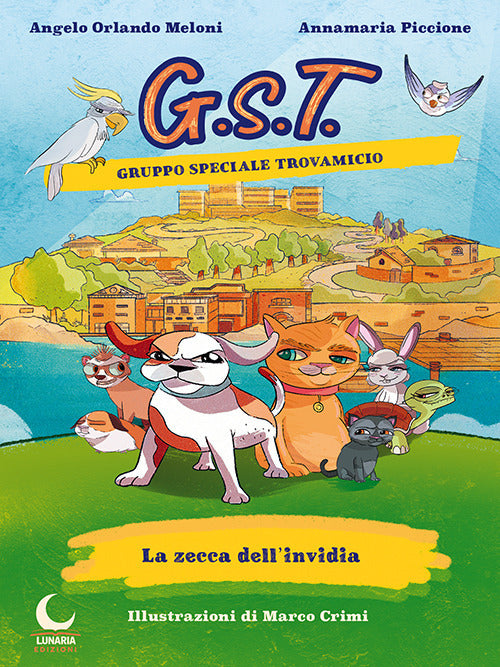 Cover of zecca dell'invidia. Gruppo Speciale Trovamicio