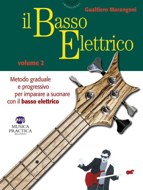 Cover of basso elettrico. Metodo graduale e progressivo per imparare a suonare con il basso elettrico