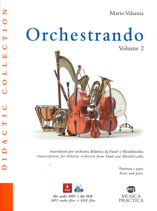 Cover of Orchestrando. Trascrizioni per orchestra didattica da Gabriel Faurè e Felix Mendellssohn