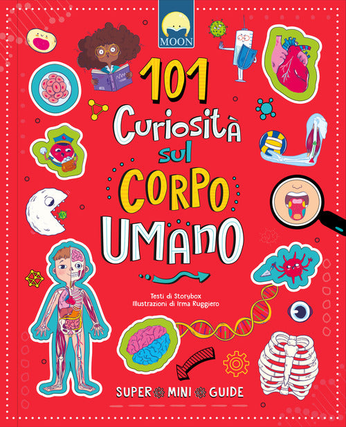 101 curiosit sul corpo umano