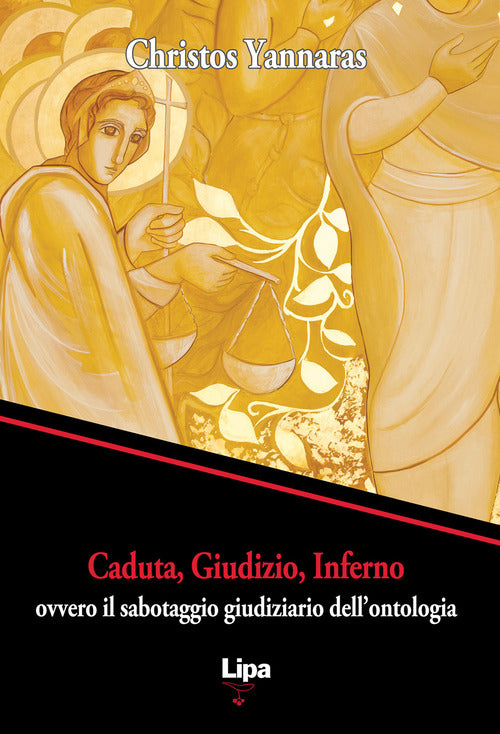 Cover of Caduta, giudizio, inferno ovvero il sabotaggio giudiziario dell'ontologia