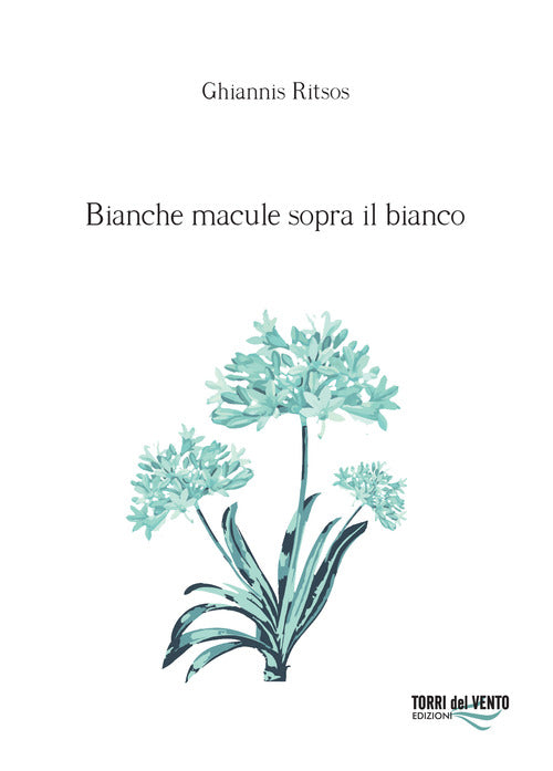 Cover of Bianche macule sopra il bianco