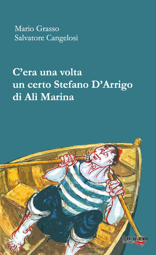 Cover of C’era una volta un certo Stefano D'Arrigo di Alì marina