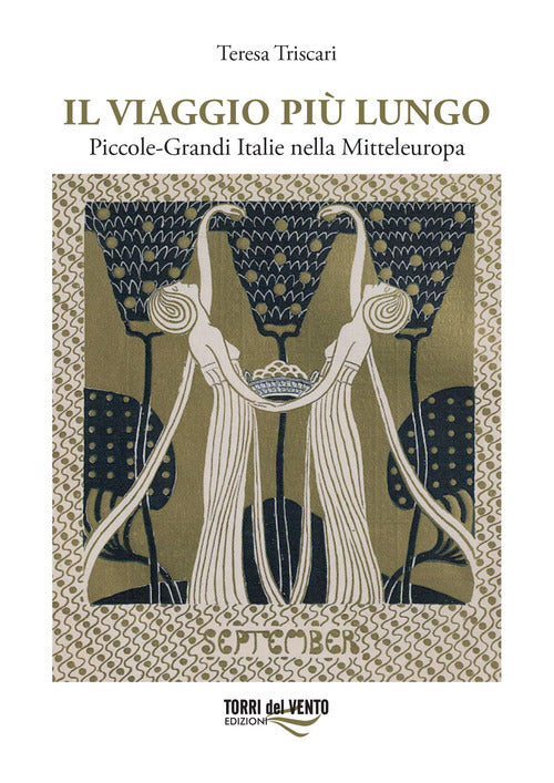 Cover of viaggio più lungo. Piccole-grandi Italie nella Mitteleuropa