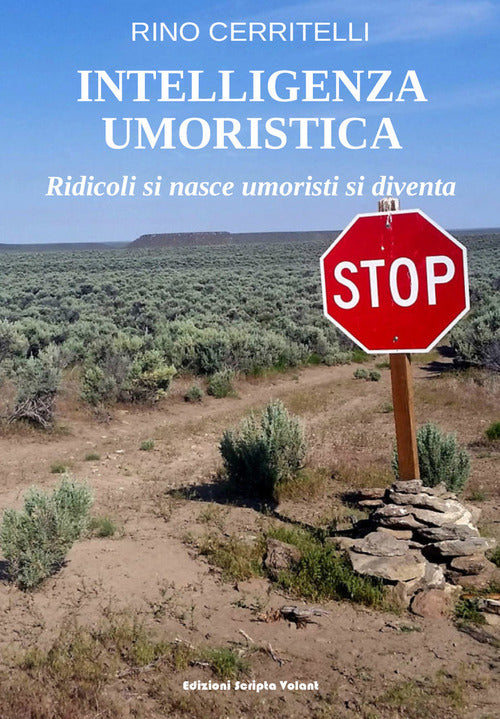 Cover of Intelligenza umoristica. Ridicoli si nasce umoristi si diventa