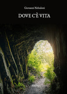 Cover of Dove c'è vita